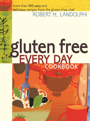 cover image of Gluten Free Every Day Cookbook